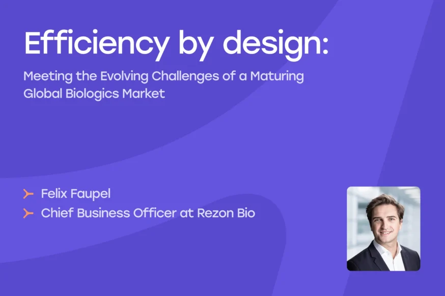 Thumbnail image of the post with the title: Meeting the Evolving Challenges of a Maturing Global Biologics Market