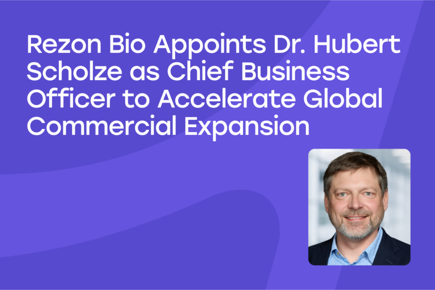 Thumbnail image of the post with the title: Rezon Bio Appoints Dr. Hubert Scholze as Chief Business Officer to Accelerate Global Commercial Expansion 
