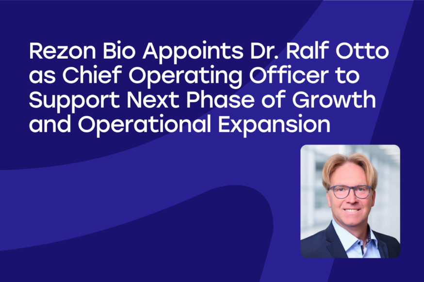 Thumbnail image of the post with the title: Rezon Bio Appoints Dr. Ralf Otto as Chief Operating Officer to Support Next Phase of Growth and Operational Expansion