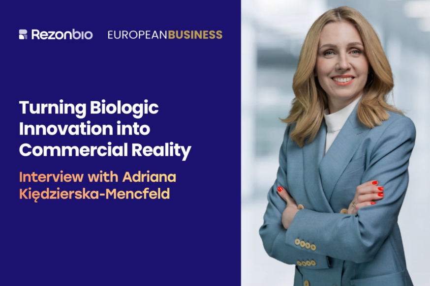 Thumbnail image of the post with the title: Interview with Adriana Kiędzierska-Mencfeld: Turning Biologic Innovation into Commercial Reality